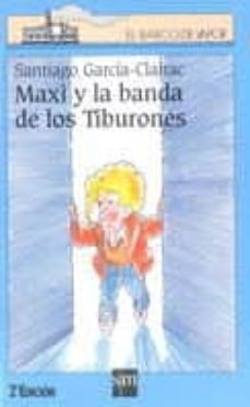 maxi y la banda de los tiburones-9788434860179