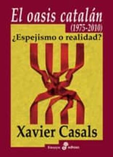 oasis catalan (ebook)-xavier casals meseguer-9788435045179