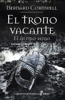 el trono vacante: sajones vikingos y normandos viii-bernard cornwell-9788435062879