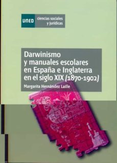 darwinismo y manuales escolares en españa e inglaterra en el sigl o xix (1870-1902)-9788436260779