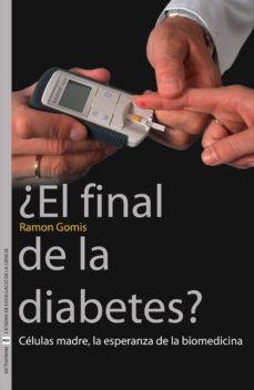 ¿el final de la diabetes? (ebook)-ramon gomis-9788437084879