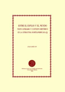 entre el espejo y el mundo i (ebook)-juan jose coy ferrer-9788437085579