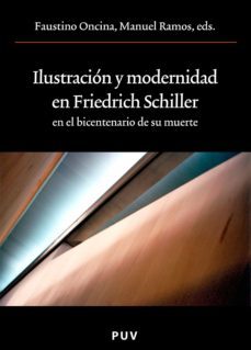 ilustración y modernidad en friedrich schiller en el bicentenario de su muerte (ebook)-9788437086279