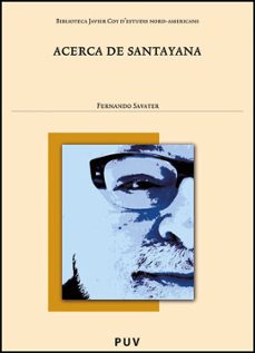 acerca de santayana-fernando savater-9788437088679