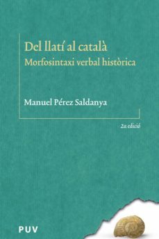 del llati al catala (2ª edicio) (ebook)-manuel perez saldanya-9788437093079