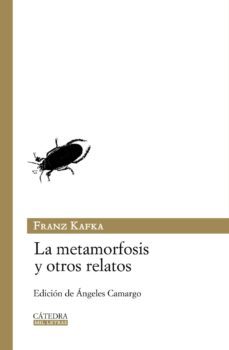 la metamorfosis y otros relatos-franz kafka-9788437625379
