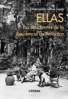 ellas. las estudiantes de la residencia de señoritas-9788437645179