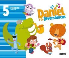 daniel e os diversonicos. 5 anos. primeiro trimestre educacion infantil gallego-9788440311979