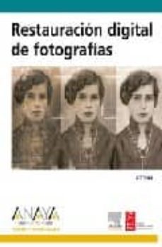 restauracion digital de fotografias (diseño y creatividad)-9788441523579