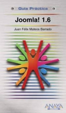 joomla! 1.6 (guia practica)-juan felix mateos-9788441527379