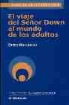 el viaje del señor down al mundo de los adultos-9788445803479