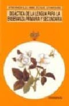 didactica de la lengua para la enseñanza primaria y secundaria-9788446006879