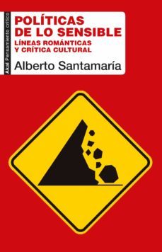 politicas de lo sensible (ebook)-alberto santamaria-9788446050179