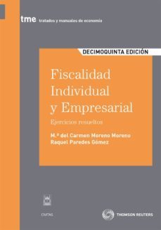 fiscalidad individual  y empresarial (15ª edicion)-9788447036479