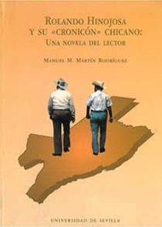 rolando hinojosa y su cronicon chicano una novela del lector-9788447201679