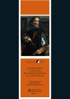 autorretratos: la creaccion de la imagen personal en la antigüedad-9788447540679
