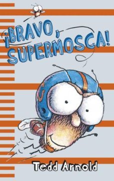 supermosca: ¡bravo, supermosca!-9788448828479