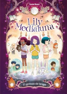 lily medialuna 2 - el gremio de las brujas-xavier bonet-9788448862879