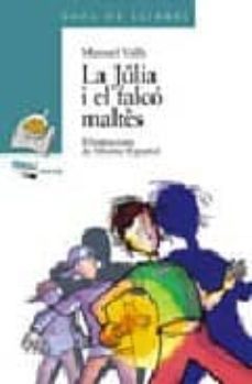 laq julia i el falco maltes-manuel valls-9788448906979
