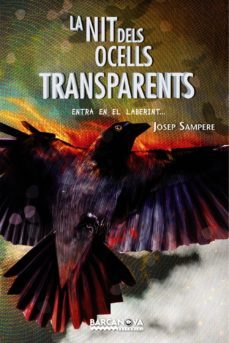 la nit dels ocells transparents-josep sampere-9788448931179