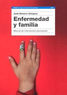 enfermedad y familia: manual de intervencion psicosocial-9788449315879