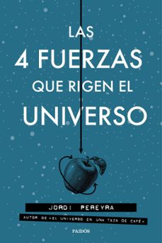 las 4 fuerzas que rigen el universo (ebook)-9788449333279