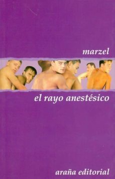el rayo anestesico-manuel ramon marzel marcel rodes-9788460943679