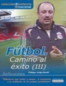 futbol: camino al exito iii-manuel conde moldes-9788461346479