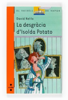 la desgracia d isolda potato-david ne·lo-9788466118279