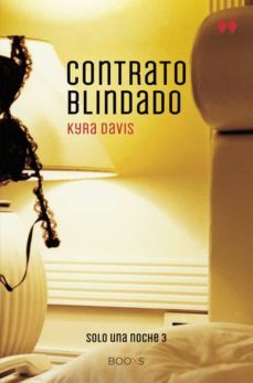 contrato blindado (solo una noche iii)-kyra davis-9788466328579
