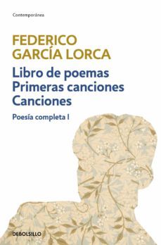 libro de poemas | primeras canciones | canciones (poesía completa 1) (ebook)-federico garcia lorca-9788466340779