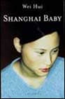 shanghai baby-wei hui-9788466402279