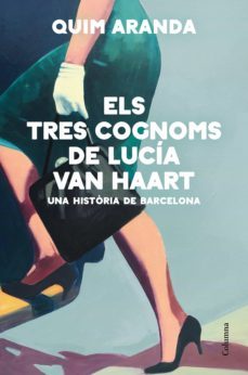 els tres cognoms de lucia van haart (ebook)-quim aranda-9788466428279