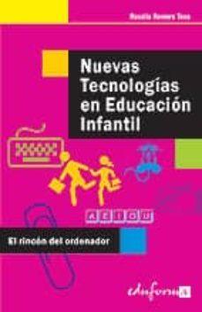 nuevas tecnologias en educacion infantil: el rincon del ordenador-9788466545679
