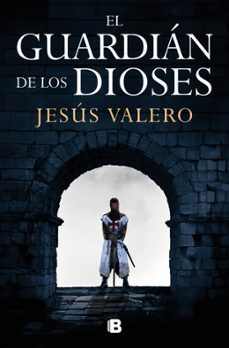 el guardian de los dioses-jesus valero-9788466683579