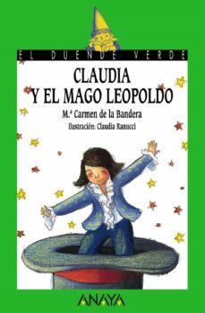 claudia y el mago leopoldo (el duende verde)-9788466777179