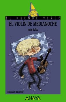 el violin de medianoche (el duende verde)-jesus ballaz-9788466794879