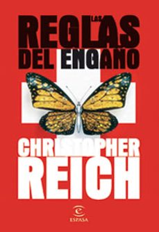 las reglas del engaño-christopher reich-9788467029079