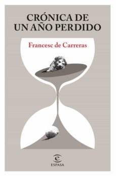 cronica de un año perdido-francesc de carreras serra-9788467058079