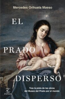 el prado disperso-mercedes orihuela maeso-9788467070279