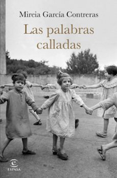 las palabras calladas-9788467071979
