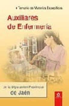 auxiliares de enfermeria de la diputacion provincial de jaen: tem ario de materias especificas-9788467618679