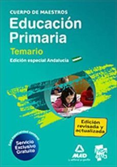 cuerpo de maestros. educacion primaria. temario. edicion especial andalucia-9788467647679
