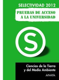 ciencias de la tierra y del medio ambiente 2012 (pruebas de acces o a la universidad)-gaspar jimeno diestro-9788467835779