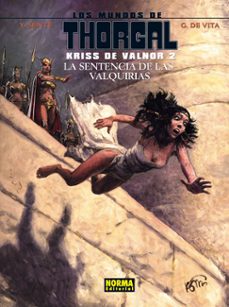 los mundos de thorgal - kriss de valnor 2 - la sentencia de las v alquirias-giulio de vita-grzegorz rosinski-9788467910179