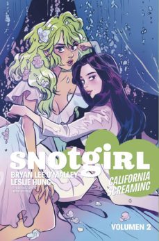 snotgirl 2: california screaming-bryan lee o malley-9788467939279