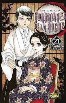 guardianes de la noche 21-koyoharu gotouge-9788467966879