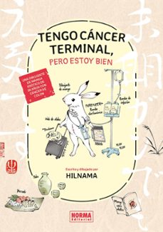 tengo cancer terminal, pero estoy bien-9788467978179
