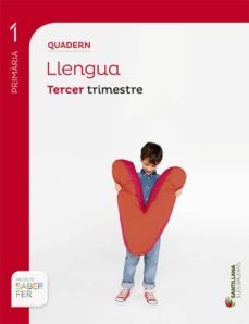 quadern llengua  projecte saber 1º primaria 3º trimestre fer edicion 2014 (balears)-9788468005379