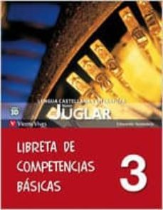 nuevo juglar 3 libreta de competencias basicas tercero secundaria-9788468202679